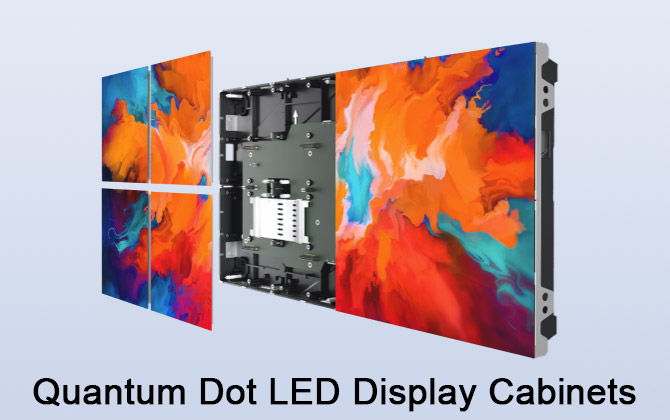 Armoires d'affichage LED à points quantiques